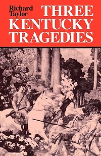 Three Kentucky Tragedies