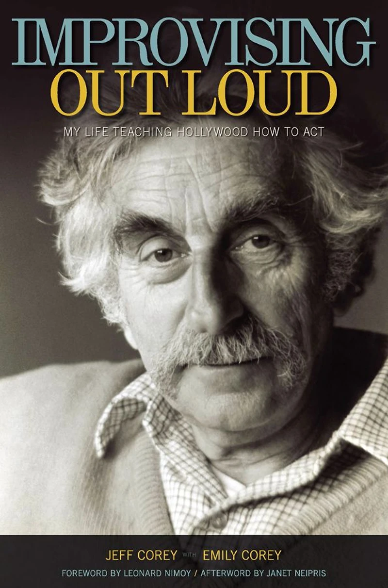 Improvising Out Loud: My Life Teaching Hollywood How to Act