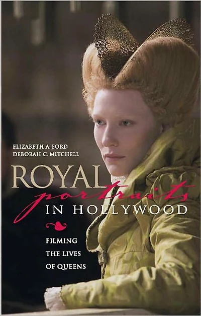 Royal Portraits Hollywood: Filming the Lives of Queens