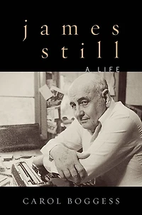 James Still: A Life