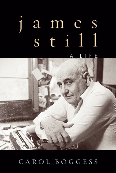 James Still: A Life