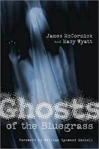 Ghosts of the Bluegrass