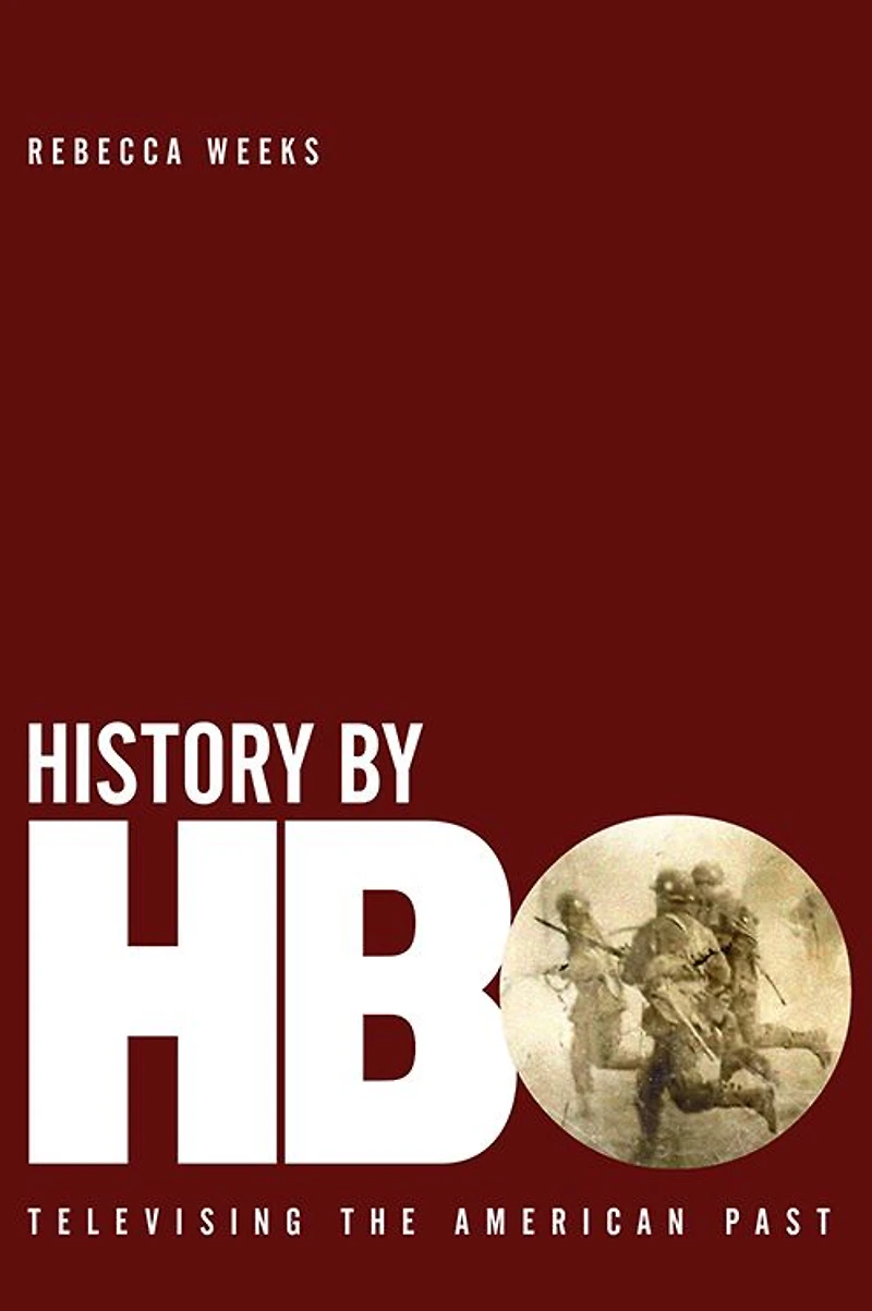 History by HBO: Televising the American Past
