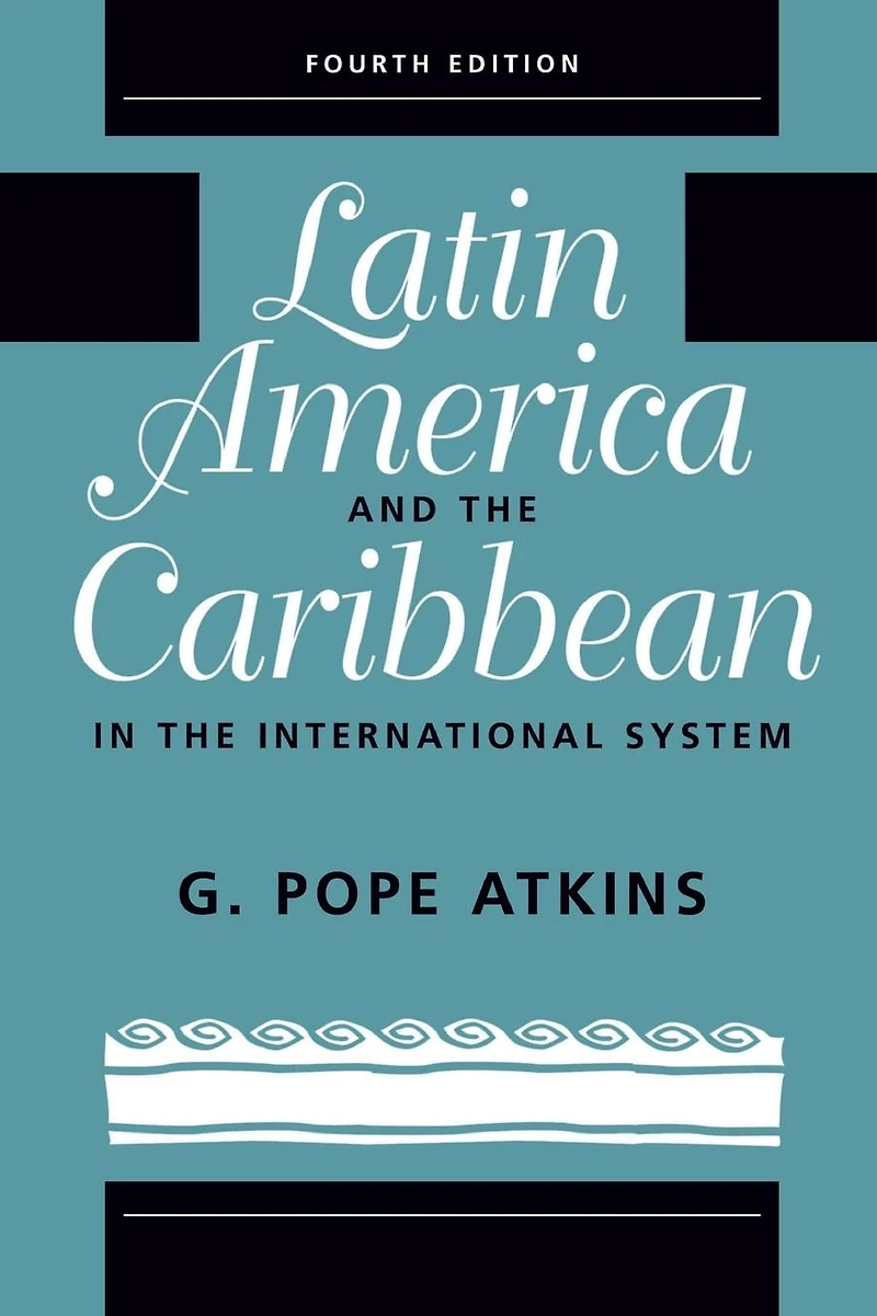Latin America And The Caribbean International System