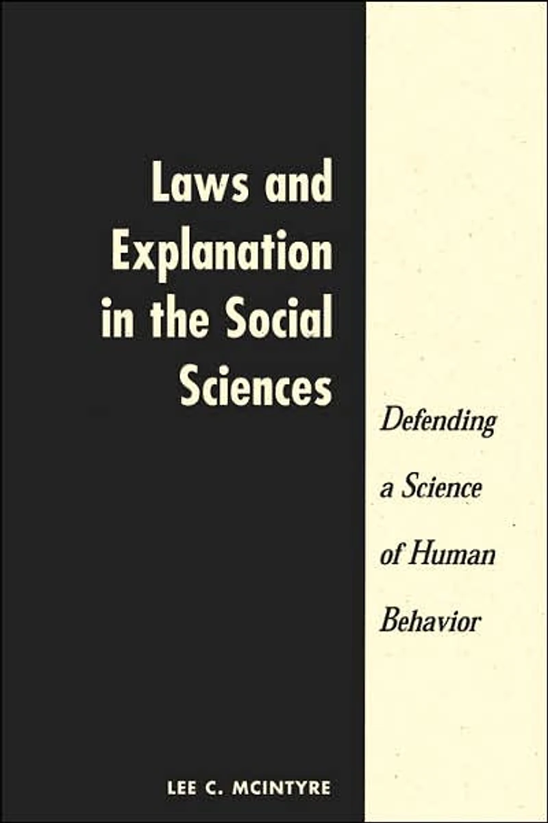 Laws And Explanation The Social Sciences