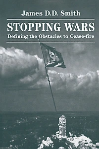 Stopping Wars: Defining The Obstacles To Cease-fire