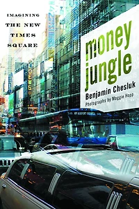 Money Jungle: Imagining the New Times Square