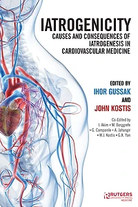 Iatrogenicity: Causes and Consequences of Iatrogenesis Cardiovascular Medicine
