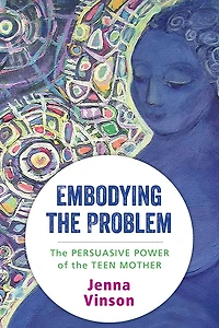 Embodying the Problem: Persuasive Power of Teen Mother
