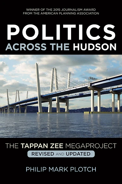 Politics Across The Hudson: Tappan Zee Megaproject