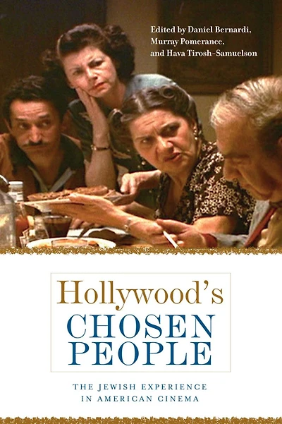 Hollywood's Chosen People: The Jewish Experience in American Cinema