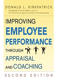 Improving Employee Performance Through Appraisal and Coaching