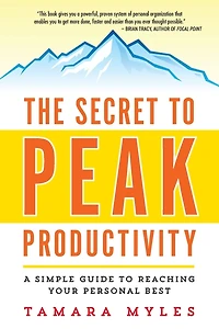 The Secret to Peak Productivity: A Simple Guide Reaching Your Personal Best