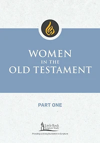 Women in the Old Testament, Part One
