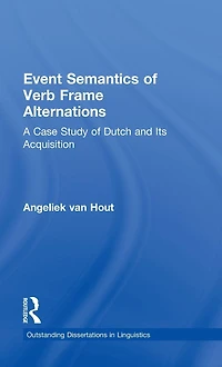 Event Semantics of Verb Frame Alternations: A Case Study Dutch and Its Acquisition