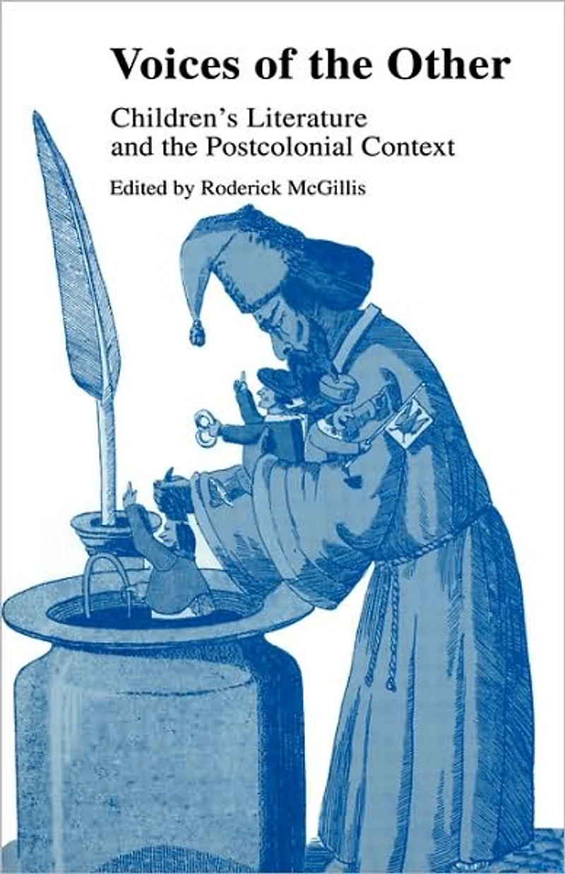 Voices of the Other: Children's Literature and Postcolonial Context