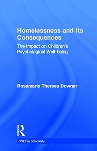 Homelessness and Its Consequences: The Impact on Children's Psychological Well-being