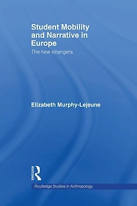 Student Mobility and Narrative Europe: The New Strangers