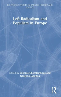 Left Radicalism and Populism Europe