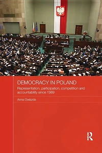 Democracy Poland: Representation, participation, competition and accountability since 1989