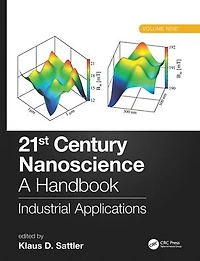21st Century Nanoscience - A Handbook: Industrial Applications (Volume Nine)