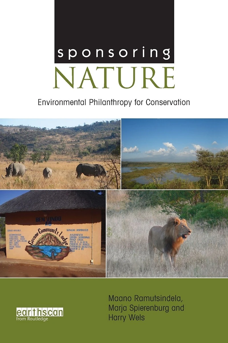 Sponsoring Nature: Environmental Philanthropy for Conservation