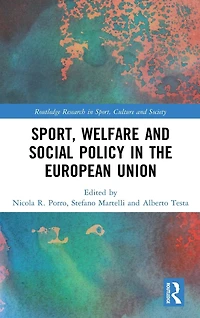 Sport, Welfare and Social Policy the European Union