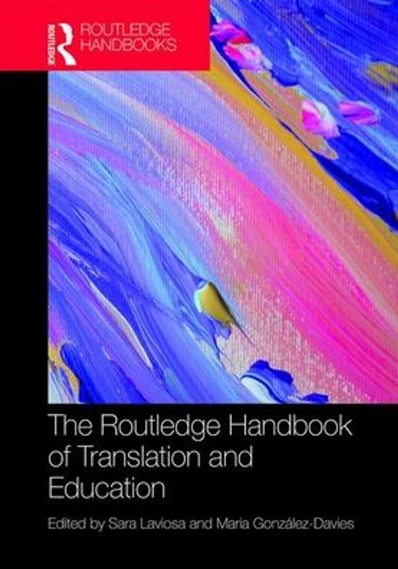 The Routledge Handbook of Translation and Education