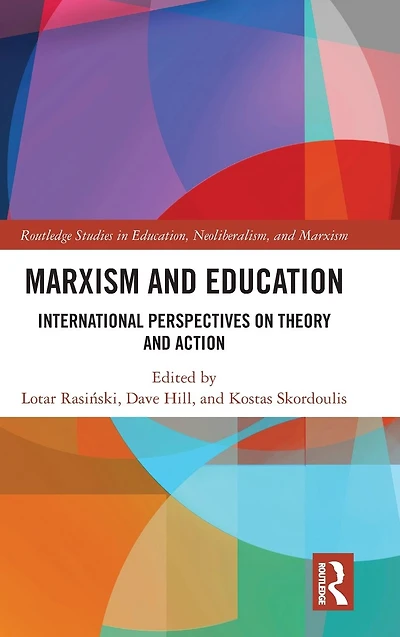 Marxism and Education: International Perspectives on Theory Action
