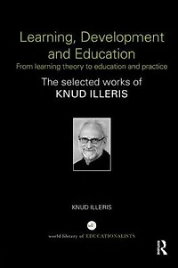 Learning, Development and Education: From learning theory to education practice