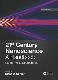 21st Century Nanoscience - A Handbook: Nanophysics Sourcebook (Volume One)
