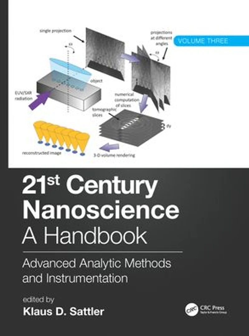 21st Century Nanoscience - A Handbook: Advanced Analytic Methods and Instrumentation (Volume 3)