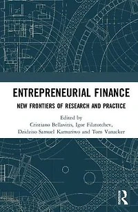 Entrepreneurial Finance: New Frontiers of Research and Practice