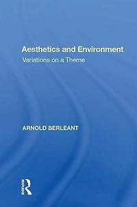 Aesthetics and Environment: Variations on a Theme