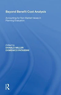 Beyond Benefit Cost Analysis: Accounting for Non-Market Values Planning Evaluation