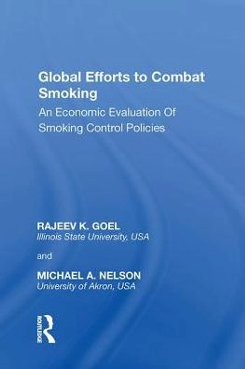 Global Efforts to Combat Smoking: An Economic Evaluation of Smoking Control Policies