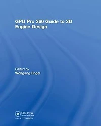GPU Pro 360 Guide to 3D Engine Design