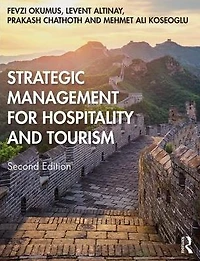 Strategic Management for Hospitality and Tourism