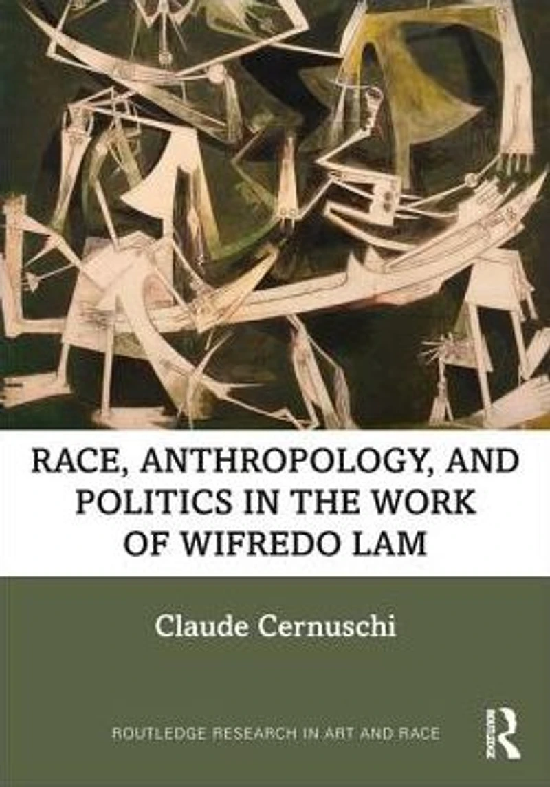 Race, Anthropology, and Politics the Work of Wifredo Lam