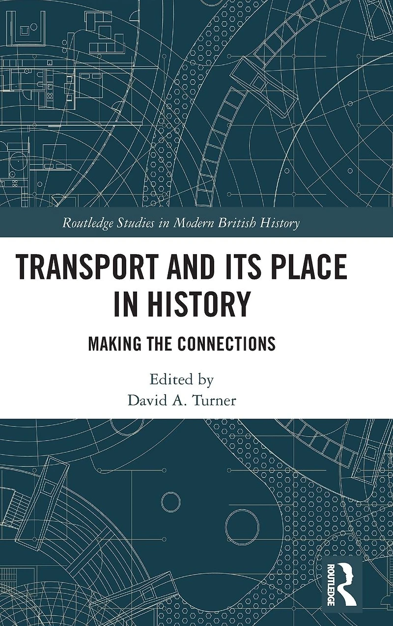 Transport and Its Place History: Making the Connections