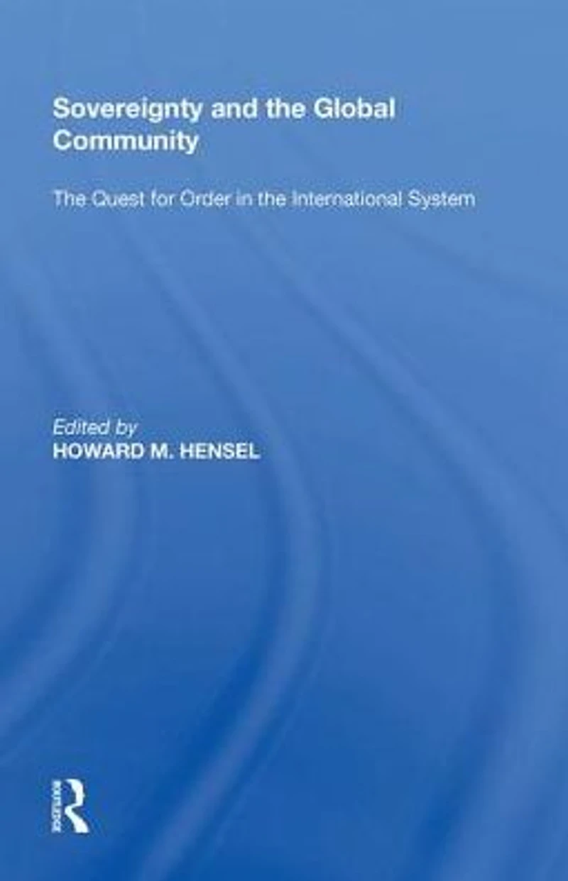 Sovereignty and the Global Community: Quest for Order International System
