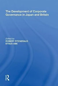 The Development of Corporate Governance Japan and Britain