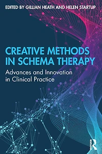 Creative Methods Schema Therapy: Advances and Innovation Clinical Practice