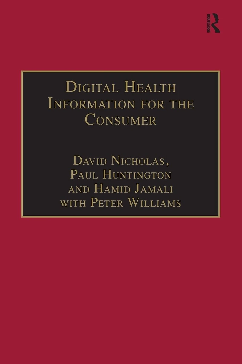Digital Health Information for the Consumer: Evidence and Policy Implications