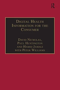 Digital Health Information for the Consumer: Evidence and Policy Implications