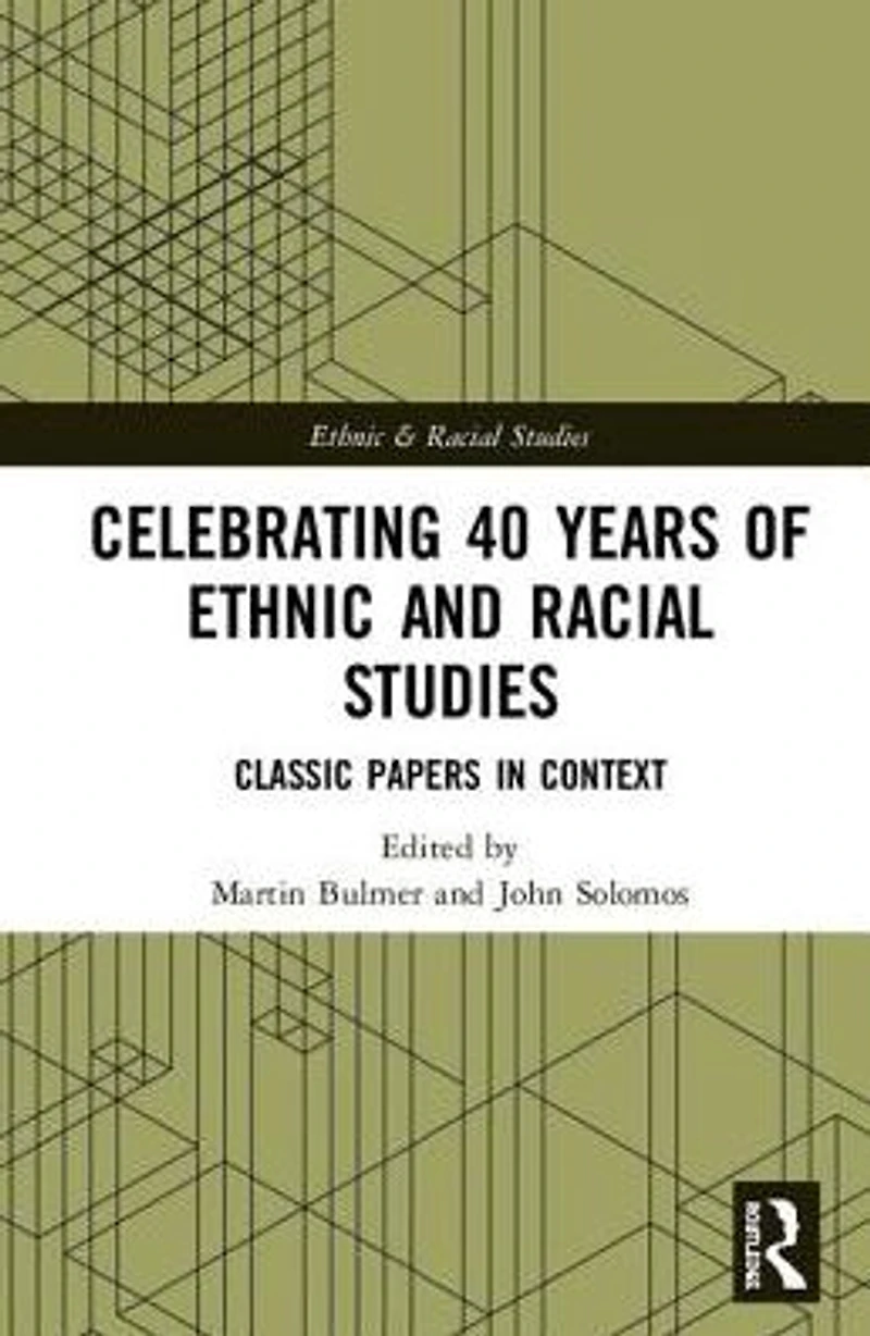 Celebrating 40 Years of Ethnic and Racial Studies: Classic Papers Context