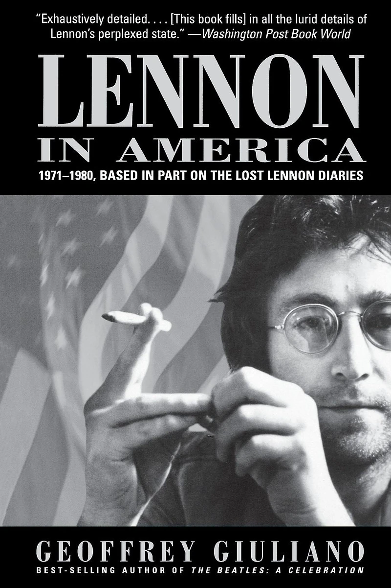 Lennon America: 1971-1980, Based Part on the Lost Diaries