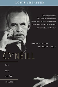 O'Neill: Son and Artist