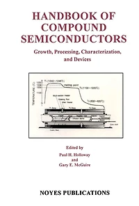 Handbook of Compound Semiconductors: Growth, Processing, Characterization, and Devices