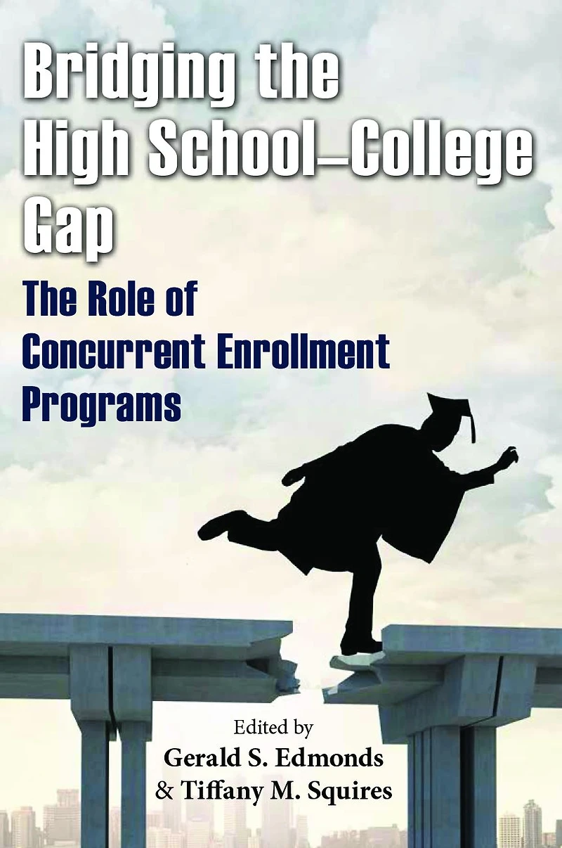Bridging the High School-College Gap: The Role of Concurrent Enrollment Programs